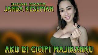 JANDA KESEPIAN #2  KISAH NYATA 