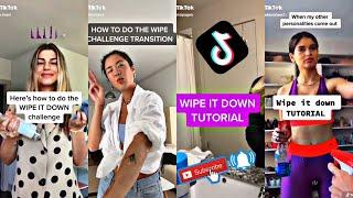 Wipe it down tik tok Tutorial challenge