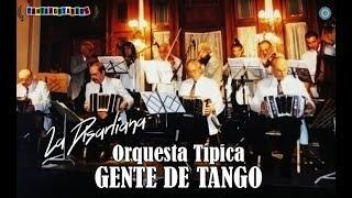 ORQUESTA TIPICA GENTE DE TANGO LA DISARLIANA - 4 GRANDES TANGOS