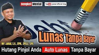 Lunas Otomatis Hutang Pinjol Anda Tanpa Bayar