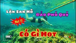 Anh Tii - Lặn San Hô đảo Phú Quý có gì Hot ???