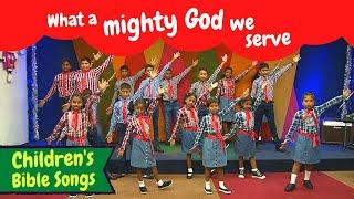 What a mighty God we serve  BF KIDS  Sunday School songs  Bible songs for kids  Kids songs