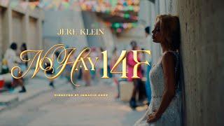 JERE KLEIN - NO HAY 14F VIDEO OFICIAL