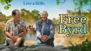 Free Byrd  Feel Good and Charming New Comedy