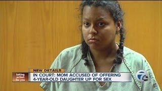 Mom accused of offering up daughter for sex