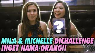 MILA & MICHELLE DICHALLENGE INGET NAMA ORANG