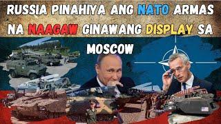 GINAWANG DISPLAY NG RUSSIA ANG MGA ARMAS NG NATO NA NAAGAW NILA SA LABANAN SA UKRAINE