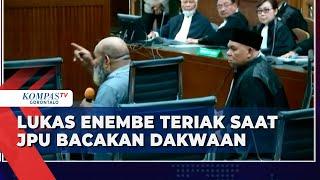 Terdakwa Korupsi Lukas Enembe Teriak di Ruang Sidang Saat JPU Bacakan Dakwaan