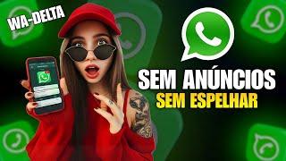 SAIU NOVO WHATSAPP DELTA 2024 ATUALIZADO WHATSAPP DELTA ÚLTIMA VERSÃO JUNHO