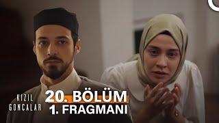 Kızıl Goncalar 20. Bölüm Fragmanı  YENİ SEZON 30 EYLÜL PAZARTESİ GÜNÜ