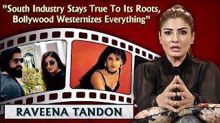 Here They Thought Im Fat In South They Thought Im Thin  Raveena Tandon On South Industry