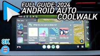 NEW 2024 Android Auto ‘Coolwalk’ FULL guide 8K