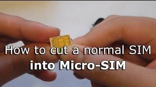 How to cut a normal SIM to Micro-SIM