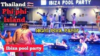 Ibiza Hostel Phi Phi Island Night Pool Party  Ibiza Hostel Pool Party In Phi Phi Island Thailand