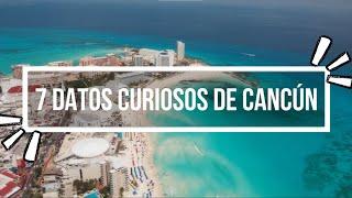 7 Datos Curiosos Sobre Cancún.