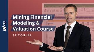 Mining Financial Modeling & Valuation Course - Tutorial