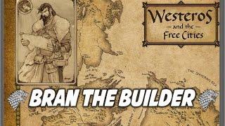 Bran the Builder Legendary Founder of House Stark