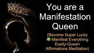 21 Days Challenge-YOU ARE A QUEEN-YOU ARE SUPER LUCKY -YOU CAN MANIFEST ANYTHING EASILY MEDITATION