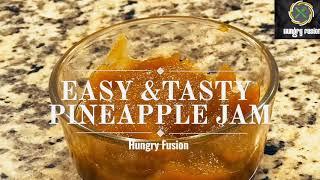 No Sugar Pineapple Jam  2 step recipe  20 mins  Healthy kids recipe