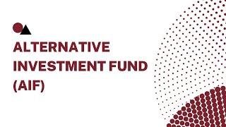 Alternative Investment Fund AIF  Venture Fund  PIPE FUND  Hedge Funds