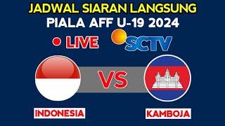 Jadwal Siaran Langsung Piala Aff U-19 2024 - Indonesia vs Kamboja - Jadwal timnas Indonesia Hari ini