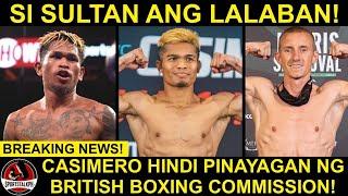 BREAKING Casimero vs Butler HINDI NA TULOY  Sultan PAPALITAN si Casimero.