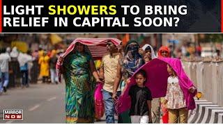 Delhi Heatwave IMD issues red alert for Uttar Pradesh today Light Showers Likely In Capital  News