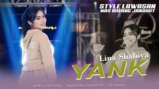 Lina Shalova X Mas Bolang  YANK 