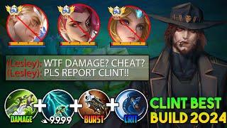 SUPREME CLINT BUILD THE PERFECT DAMAGE 100% BROKEN  CLINT BEST 1 HIT BUILD 2024  - MLBB