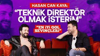 Hasan Can Kaya Nasıl Bir Futbol Delisi?  En Sevdiğim Oyun FM