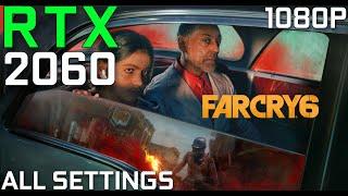 Far Cry 6  RTX 2060 + R5 2600  Low Vs. Medium Vs. High Vs. Ultra Settings  1080P  Pure Devil