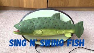 Sing N’ Swing Fish