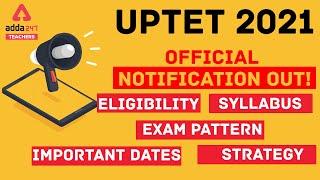 UPTET Notification 2021  Eligibility Syllabus Exam Pattern Important Dates & Strategy