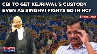 CBI To Get Kejriwal’s Custody After ED? What Singhvi Told Delhi HC As AAP & BJP Protest Watch