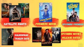 Latest Filmy Updates  Satellite Rights  Upcoming Premiere Movies  Movie Releases  @ttu 