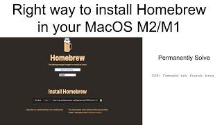 How to Install Homebrew in a right way for MacOS M2M1 ZSH - Command Not Found - brew