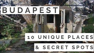 BUDAPEST TOP 10 UNIQUE PLACES AND SECRET SPOTS