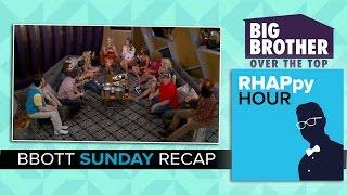 RHAPpy Hour  Big Brother OTT Recap  Sunday October 2nd