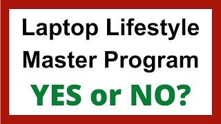 Laptop Lifestyle Master Program Review - Legit System?