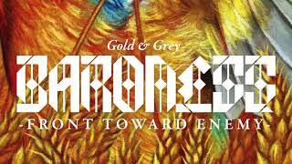 BARONESS - Front Toward Enemy AUDIO