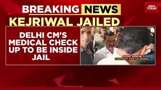 Arvind Kejriwals Medical Examination at Tihar Jail  Kejriwal Sent To Tihar Jail