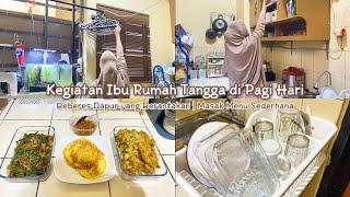 AKTIVITAS IBU RUMAH TANGGA DI PAGI HARI  MASAK DAN BEBERES DAPUR YANG BERANTAKAN #dailyvlog