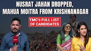 Nusrat Jahan Dropped Mahua Moitra From Krishnanagar- Trinamools Full Candidates List For Lok Sabha