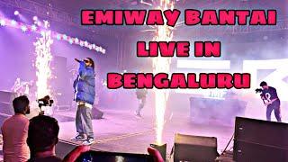 EMIWAY BANTAI - LIVE IN BANGALORE PART - 1 4k