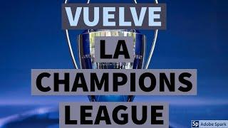 VUELVE LA CHAMPIONS LEAGUE  ¿CÓMO SE VA A JUGAR Y DÓNDE? #Champions