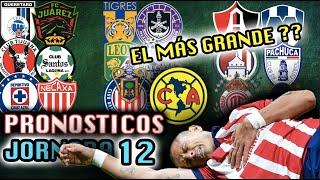  PRONOSTICOS JORNADA 12 CLAUSURA 2024 LIGA MX - Quiniela Futbol Mexicano PREDICCIONES  