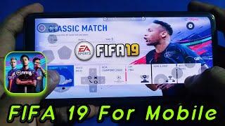 FIFA 19 For Mobile  Pc Games On Android  El Clásico Match  FIFA 19 For Android  Android FIFA 19