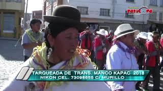 TARQUEADA DE TRANS.  MANCO KAPAC CARNAVAL COPACABANA GESTION 2018