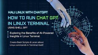 ChatGPT on Linux Terminal  Integrate ChatGPT on Kali Linux Terminal