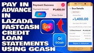 How To Pay in Advance in Lazada FastCash Credit Loan Statements Using GCash